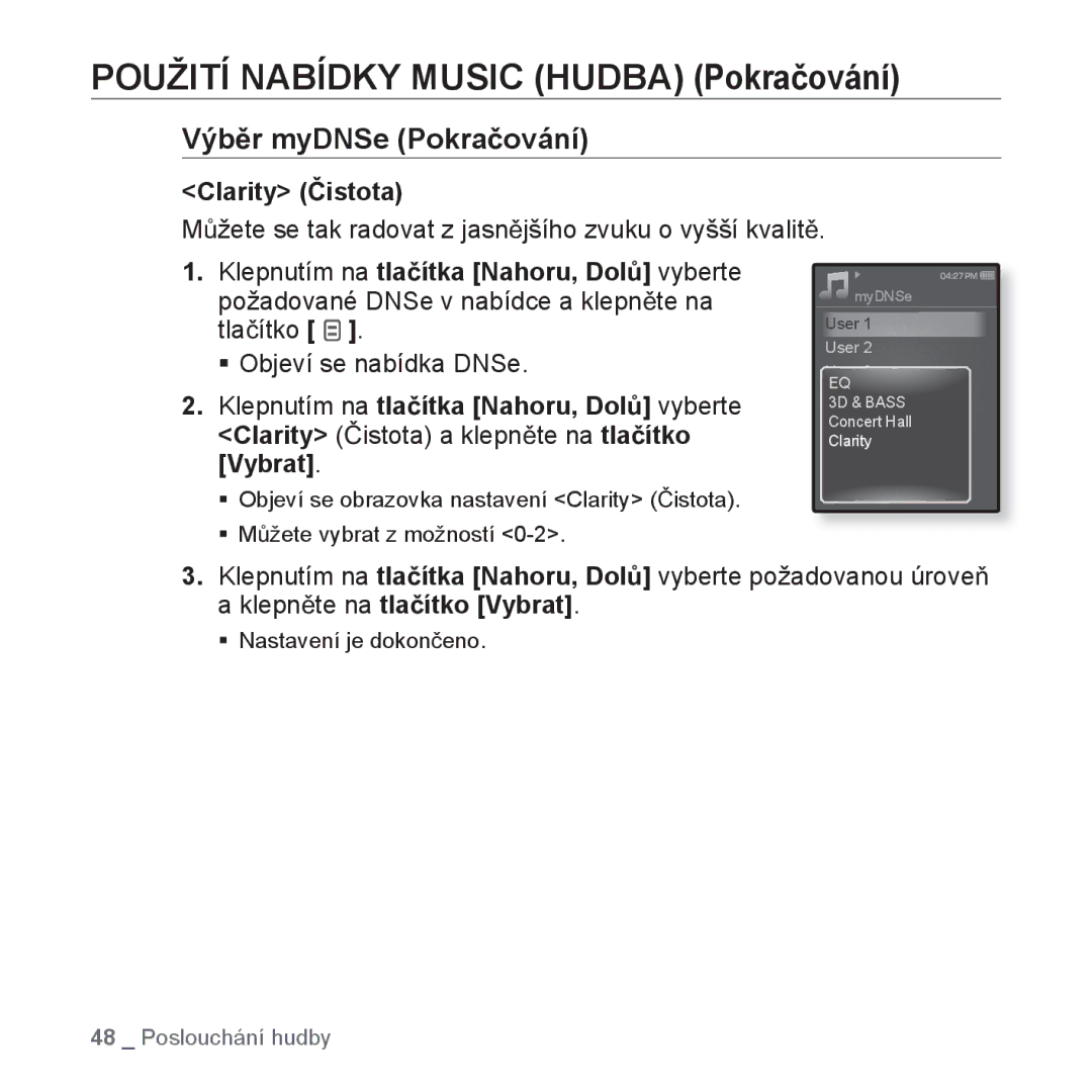 Samsung YP-Q1JEB/EDC, YP-Q1JCB/EDC, YP-Q1JAB/EDC manual Clarity ýistota 