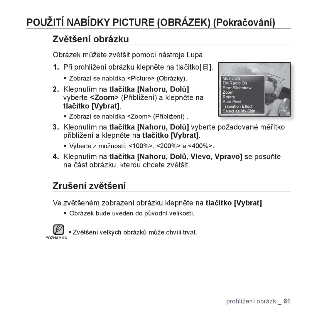 Samsung YP-Q1JCB/EDC, YP-Q1JEB/EDC, YP-Q1JAB/EDC ZvČtšení obrázku, Zrušení zvČtšení, ƒ Zobrazí se nabídka Zoom PĜiblížení 