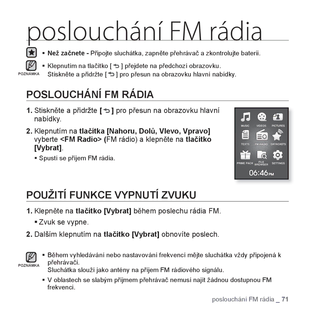 Samsung YP-Q1JAB/EDC Poslouchání FM rádia, Poslouchání FM Rádia, Použití Funkce Vypnutí Zvuku, ƒ Spustí se pĜíjem FM rádia 