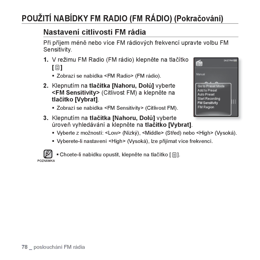 Samsung YP-Q1JEB/EDC, YP-Q1JCB/EDC manual Nastavení citlivosti FM rádia, ƒ Zobrazí se nabídka FM Sensitivity Citlivost FM 