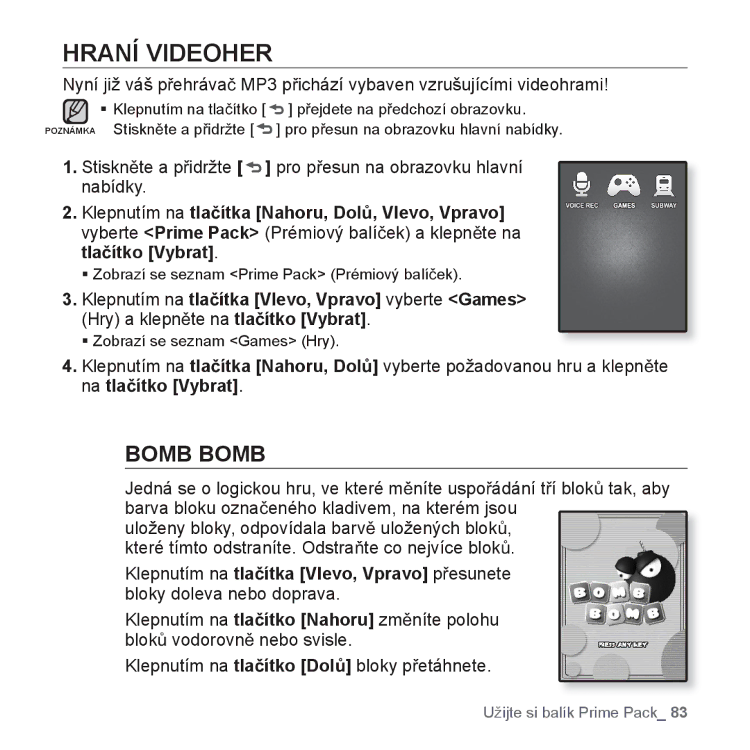 Samsung YP-Q1JAB/EDC manual Hraní Videoher, ƒ Zobrazí se seznam Prime Pack Prémiový balíþek, ƒ Zobrazí se seznam Games Hry 