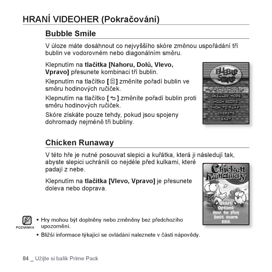 Samsung YP-Q1JEB/EDC, YP-Q1JCB/EDC, YP-Q1JAB/EDC manual Hraní Videoher Pokraþování, Bubble Smile, Chicken Runaway 