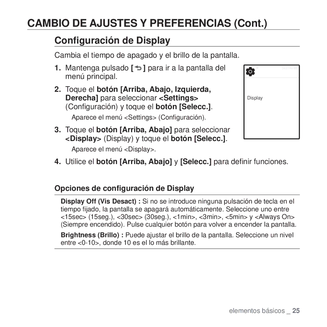 Samsung YP-Q1JCB/EDC, YP-Q1JEB/EDC, YP-Q1JAS/EDC, YP-Q1JCW/EDC Conﬁguración de Display, Opciones de conﬁguración de Display 