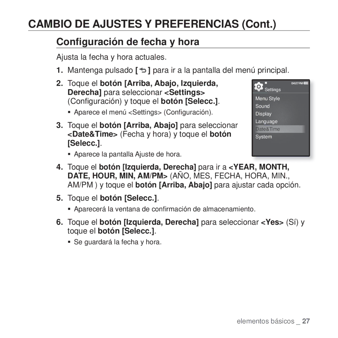 Samsung YP-Q1JCW/EDC, YP-Q1JEB/EDC, YP-Q1JCB/EDC, YP-Q1JAS/EDC, YP-Q1JAW/EDC manual Conﬁguración de fecha y hora, Selecc 