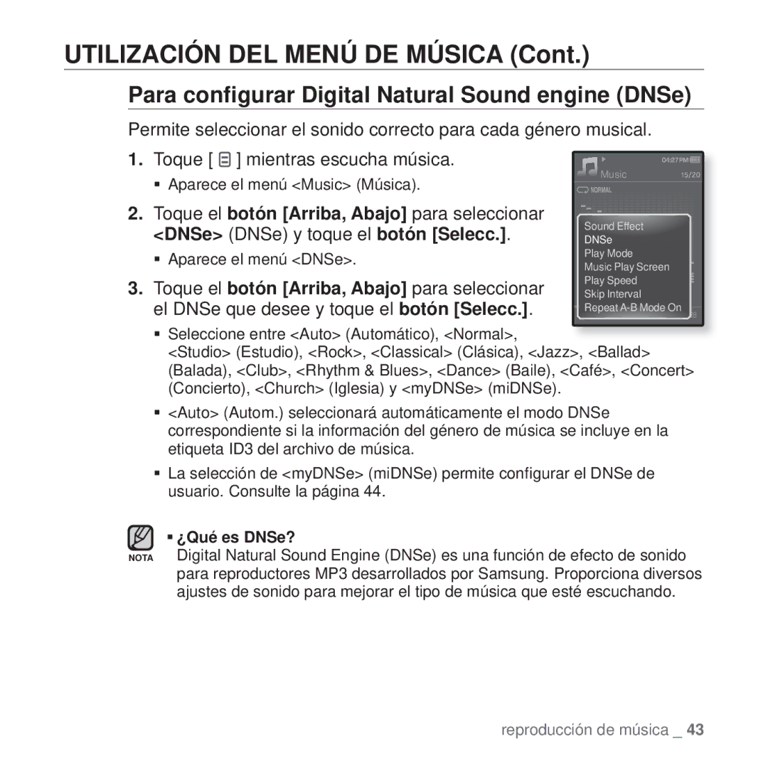 Samsung YP-Q1JEB/XEE, YP-Q1JEB/EDC manual Utilización DEL Menú DE Música, Para conﬁgurar Digital Natural Sound engine DNSe 