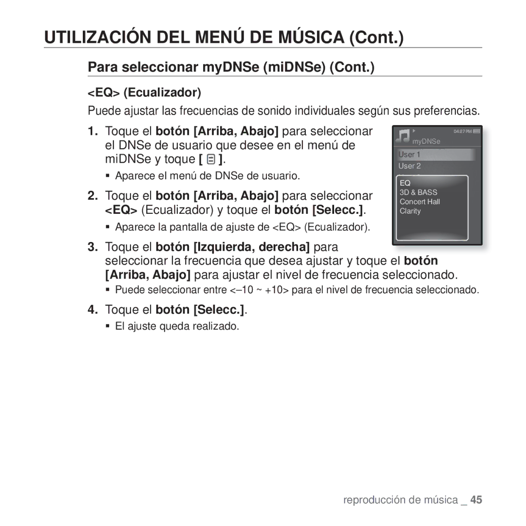 Samsung YP-Q1JAW/XEE, YP-Q1JEB/EDC, YP-Q1JCB/EDC, YP-Q1JAS/EDC manual EQ Ecualizador, Toque el botón Izquierda, derecha para 