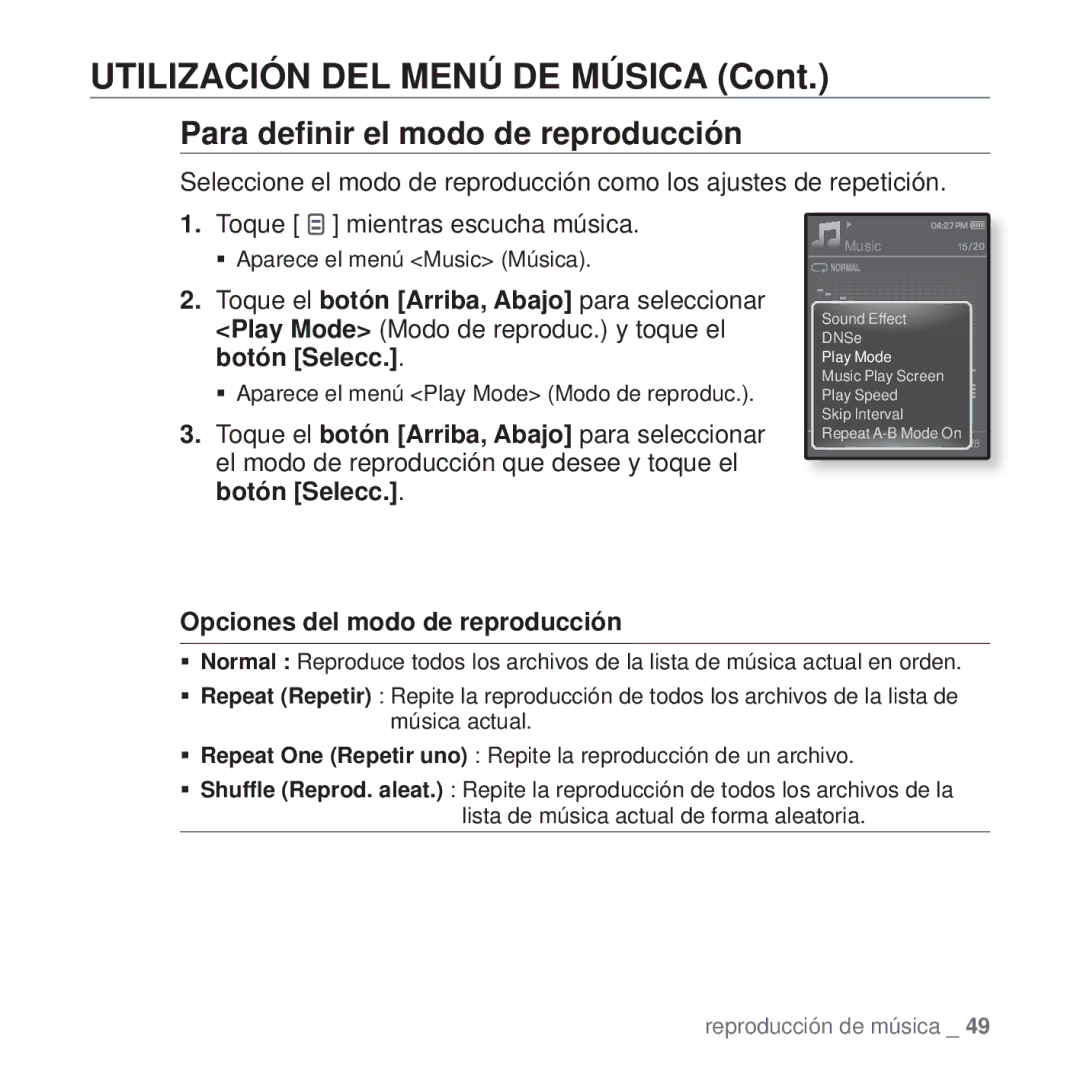 Samsung YP-Q1JCB/EDC, YP-Q1JEB/EDC, YP-Q1JAS/EDC, YP-Q1JCW/EDC, YP-Q1JAW/EDC, YP-Q1JAB/EDC Para deﬁnir el modo de reproducción 