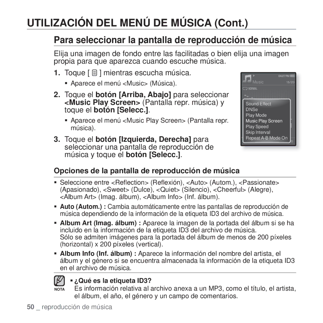 Samsung YP-Q1JAS/EDC, YP-Q1JEB/EDC, YP-Q1JCB/EDC, YP-Q1JCW/EDC manual Para seleccionar la pantalla de reproducción de música 