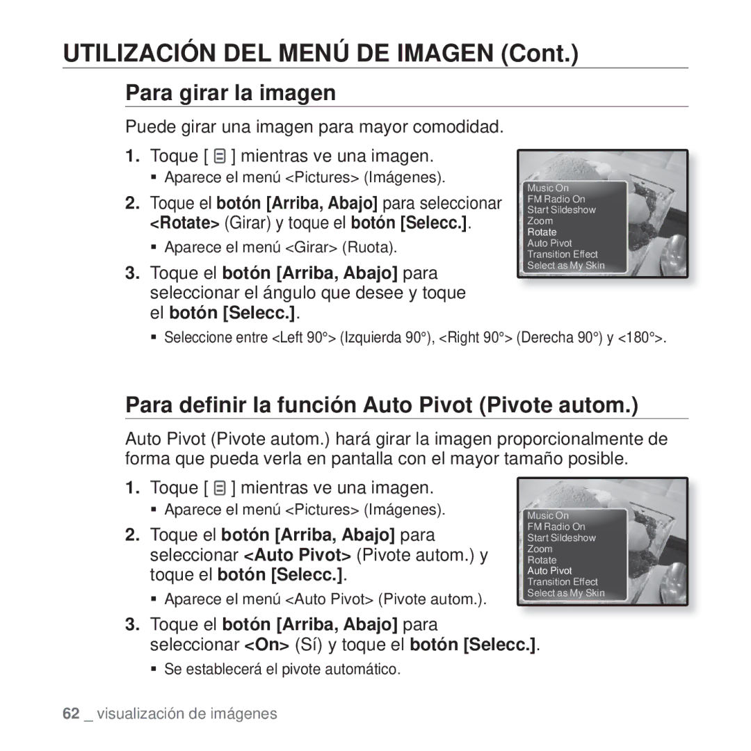 Samsung YP-Q1JAS/EDC, YP-Q1JEB/EDC, YP-Q1JCB/EDC manual Para girar la imagen, Para deﬁnir la función Auto Pivot Pivote autom 