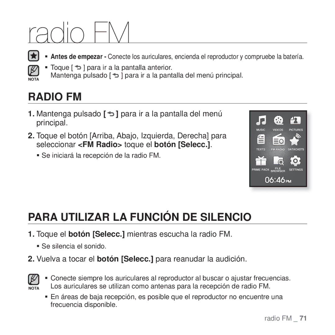 Samsung YP-Q1JAB/XEE Radio FM, Para Utilizar LA Función DE Silencio, Toque el botón Selecc. mientras escucha la radio FM 