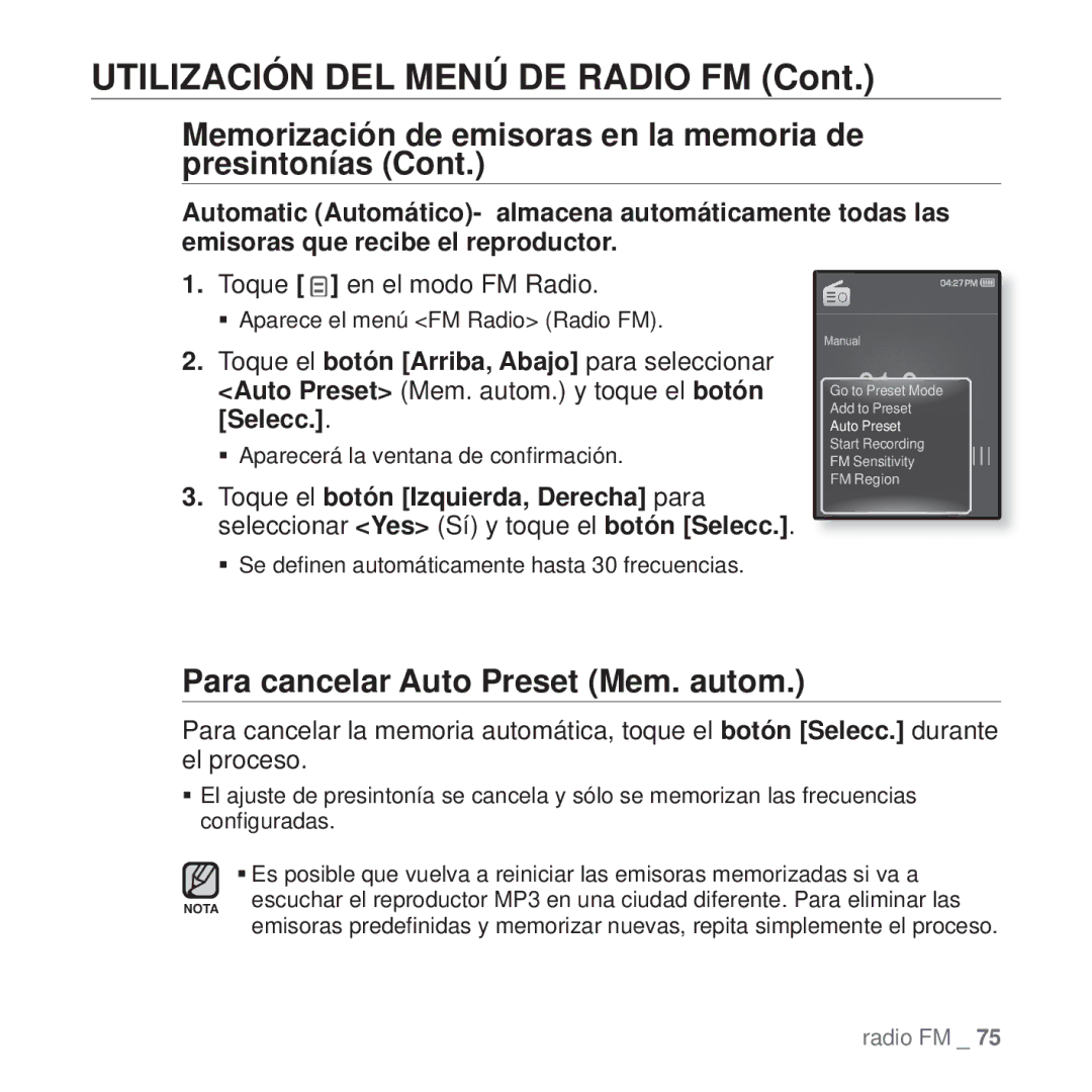 Samsung YP-Q1JCW/EDC, YP-Q1JEB/EDC, YP-Q1JCB/EDC manual Para cancelar Auto Preset Mem. autom, Toque en el modo FM Radio 