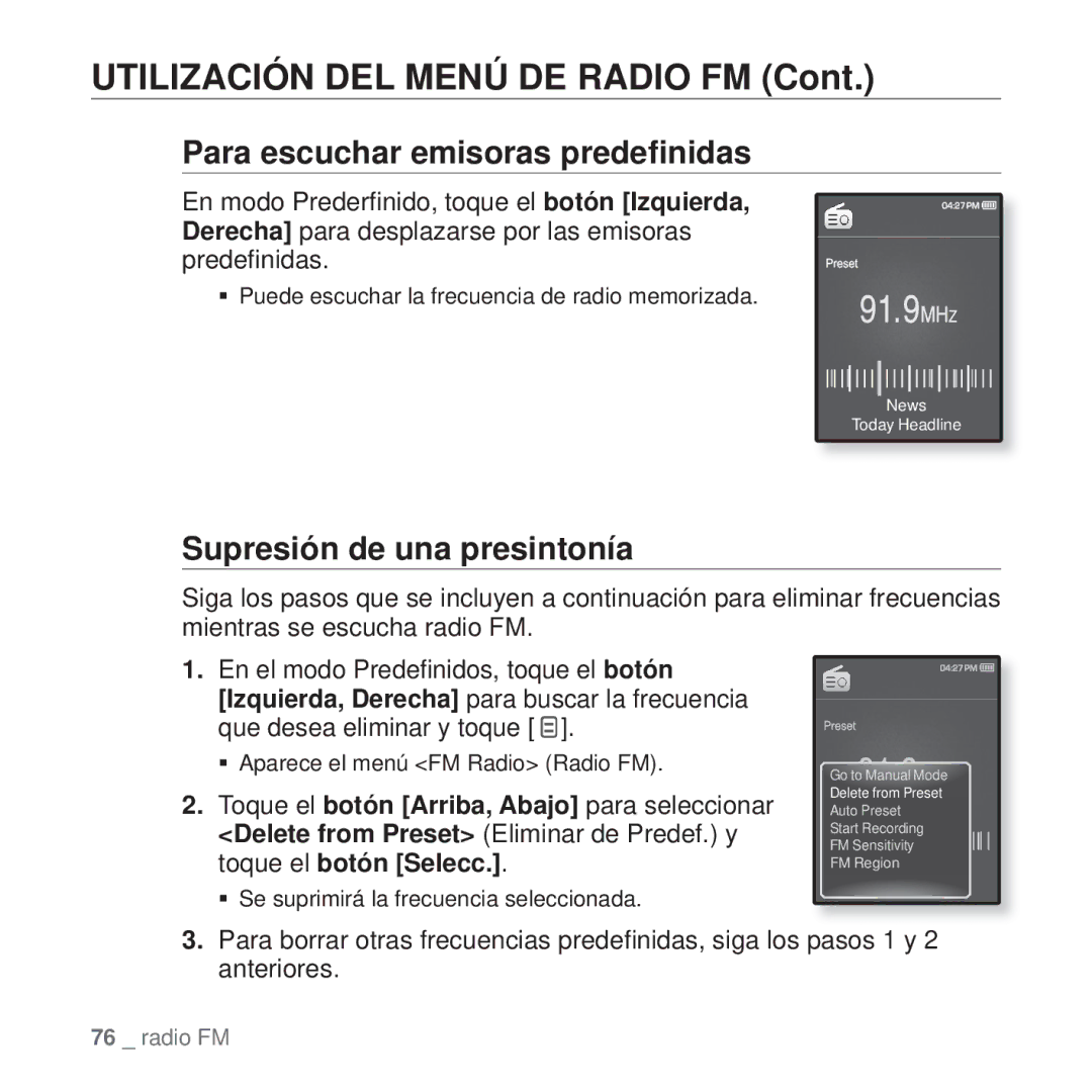 Samsung YP-Q1JAW/EDC, YP-Q1JEB/EDC, YP-Q1JCB/EDC manual Para escuchar emisoras predeﬁnidas, Supresión de una presintonía 