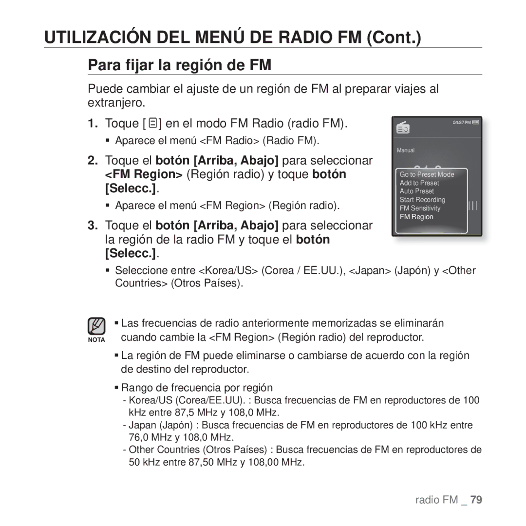 Samsung YP-Q1JEB/XEE, YP-Q1JEB/EDC, YP-Q1JCB/EDC, YP-Q1JAS/EDC, YP-Q1JCW/EDC, YP-Q1JAW/EDC manual Para ﬁjar la región de FM 