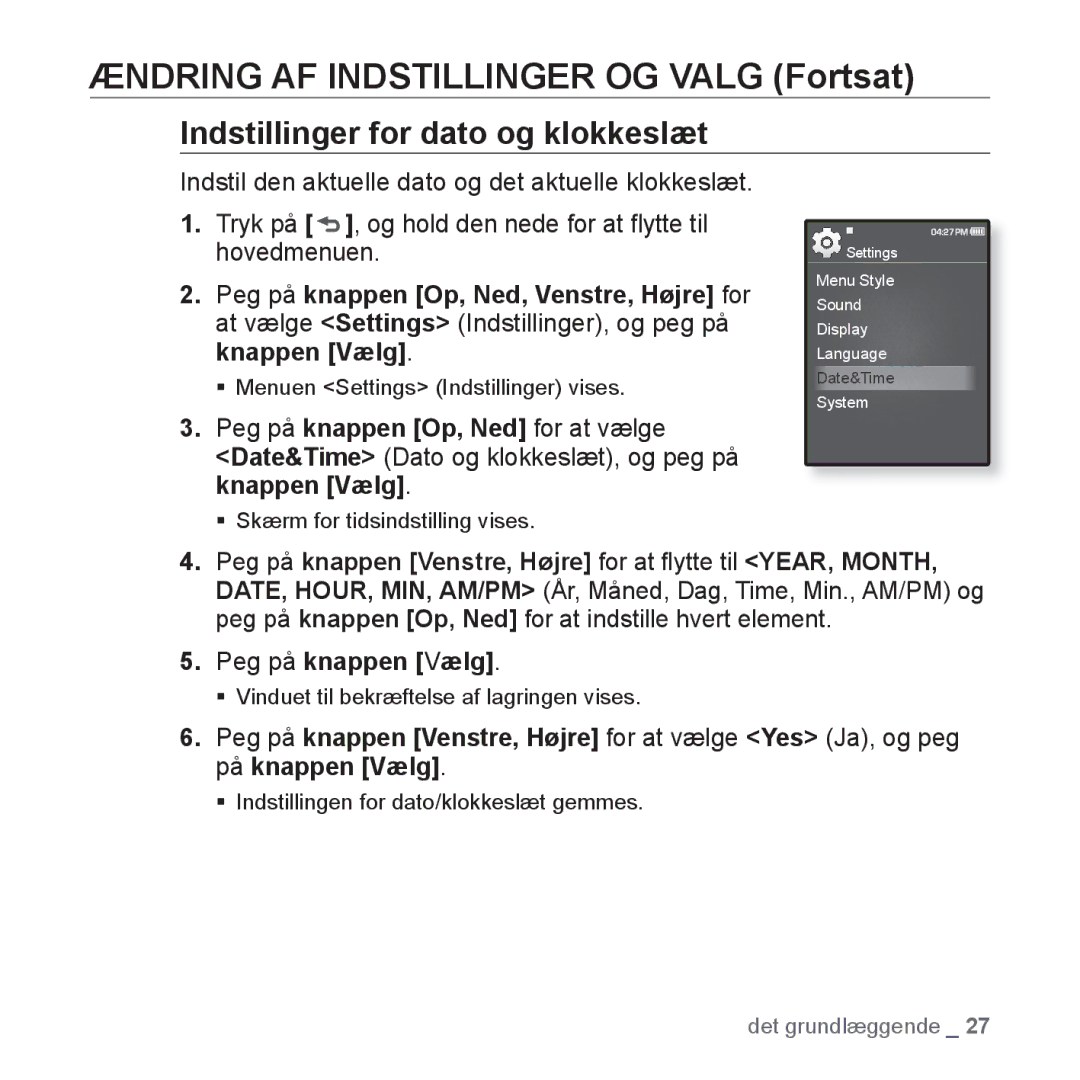 Samsung YP-Q1JEB/XEE, YP-Q1JCB/XEE, YP-Q1JAB/XEE manual Indstillinger for dato og klokkeslæt 