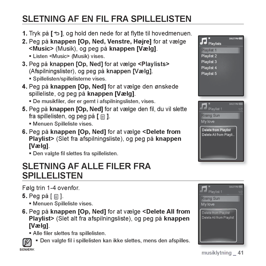 Samsung YP-Q1JAB/XEE, YP-Q1JEB/XEE manual Sletning AF EN FIL FRA Spillelisten, Sletning AF Alle Filer FRA Spillelisten 