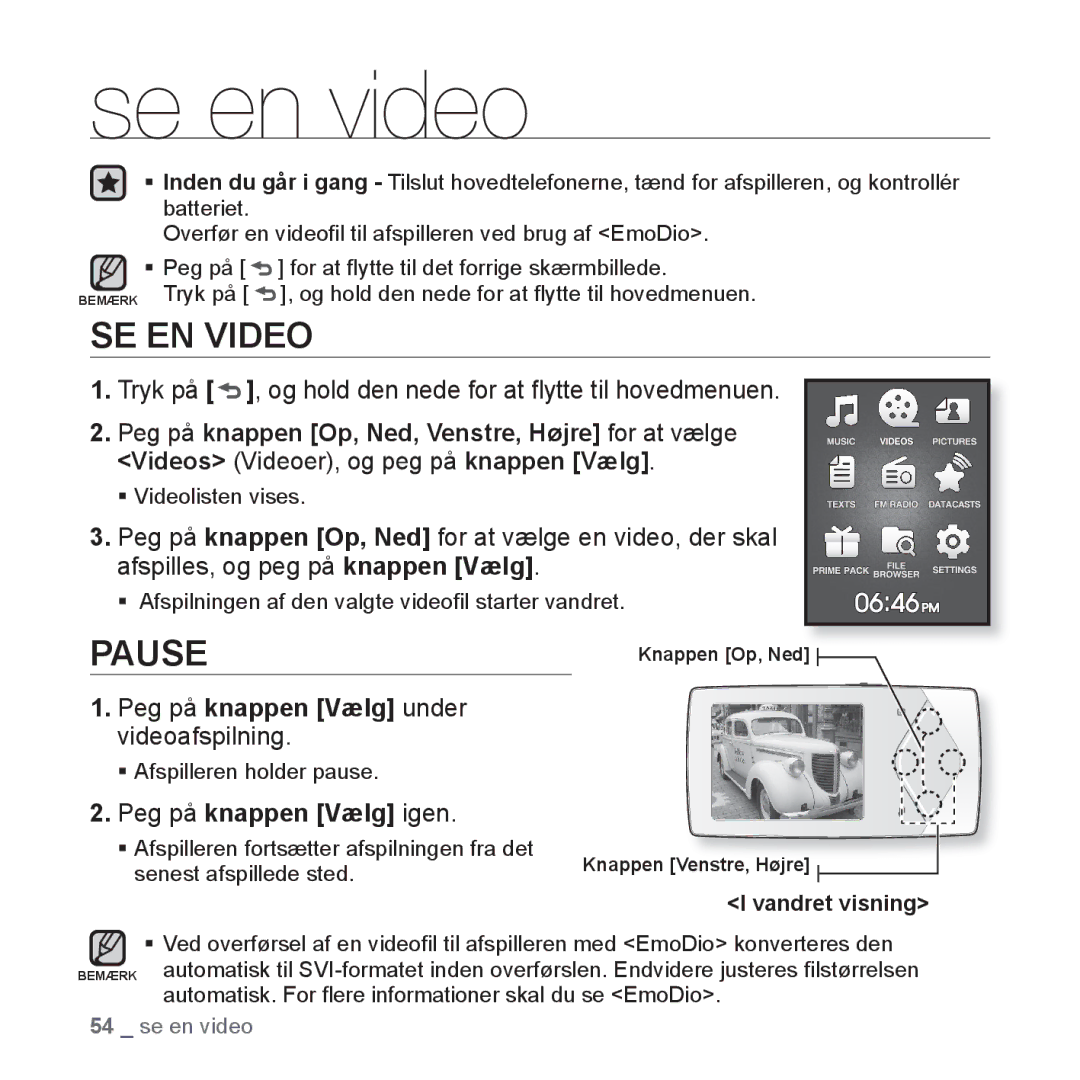 Samsung YP-Q1JEB/XEE, YP-Q1JCB/XEE, YP-Q1JAB/XEE manual Se en video, SE EN Video, Peg på knappen Vælg under videoafspilning 