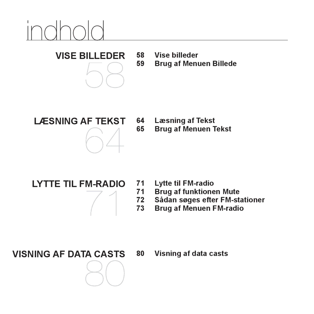 Samsung YP-Q1JAB/XEE, YP-Q1JEB/XEE, YP-Q1JCB/XEE manual Vise Billeder Læsning AF Tekst Lytte TIL FM-RADIO 