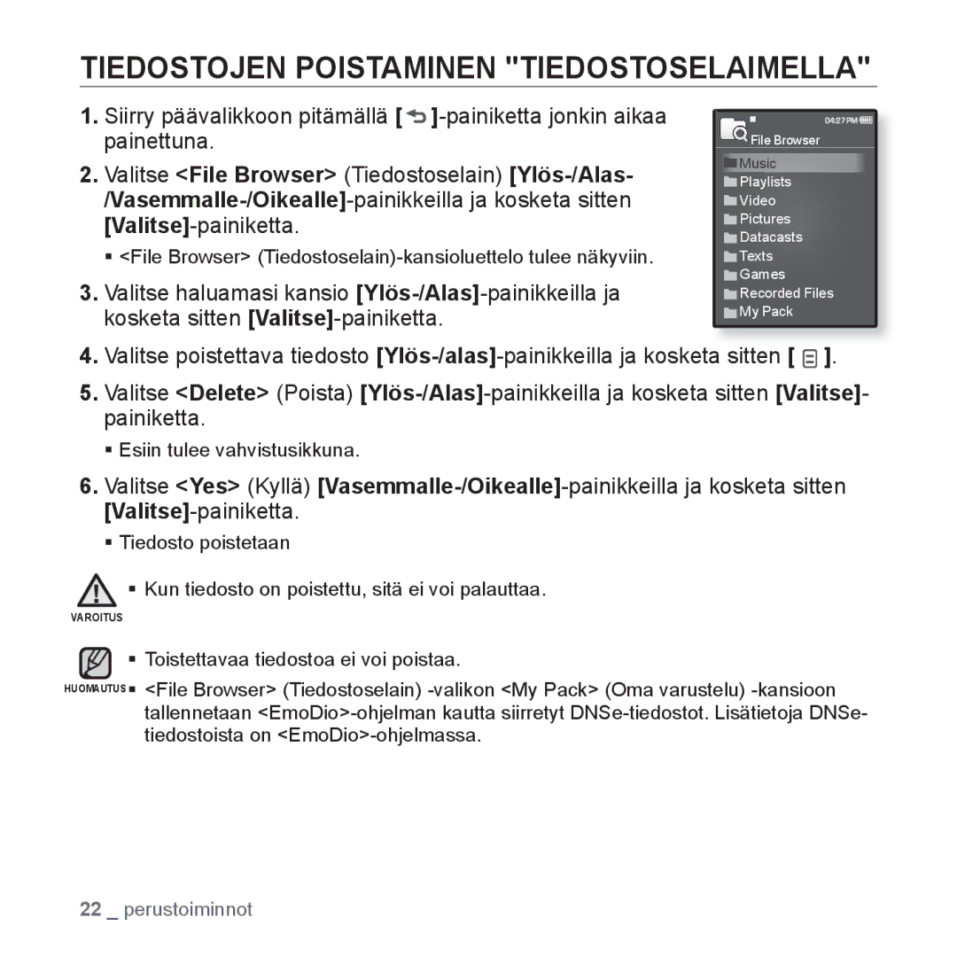 Samsung YP-Q1JCB/XEE, YP-Q1JEB/XEE, YP-Q1JAB/XEE Tiedostojen Poistaminen Tiedostoselaimella, ƒ Esiin tulee vahvistusikkuna 