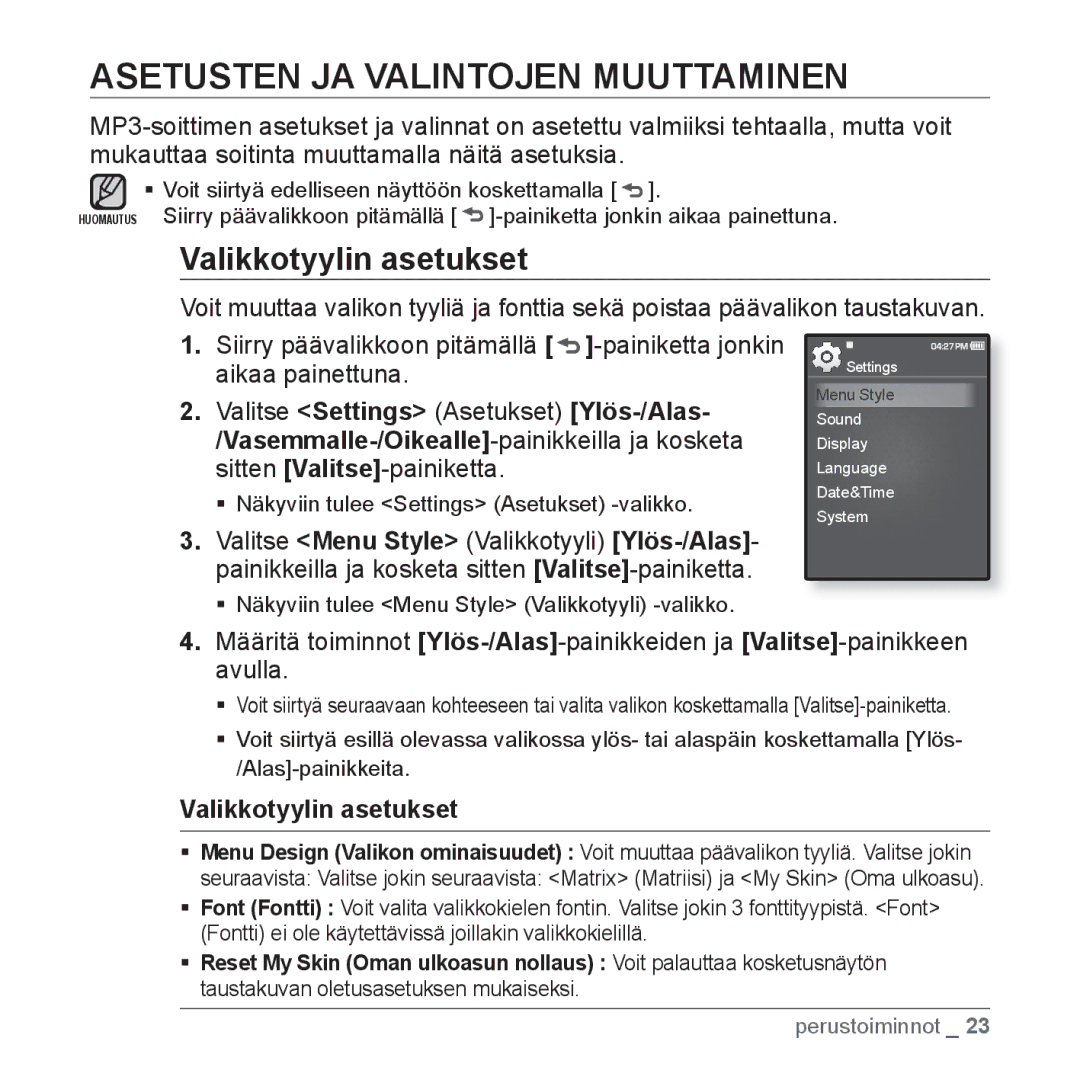 Samsung YP-Q1JAB/XEE, YP-Q1JEB/XEE, YP-Q1JCB/XEE manual Asetusten JA Valintojen Muuttaminen, Valikkotyylin asetukset 