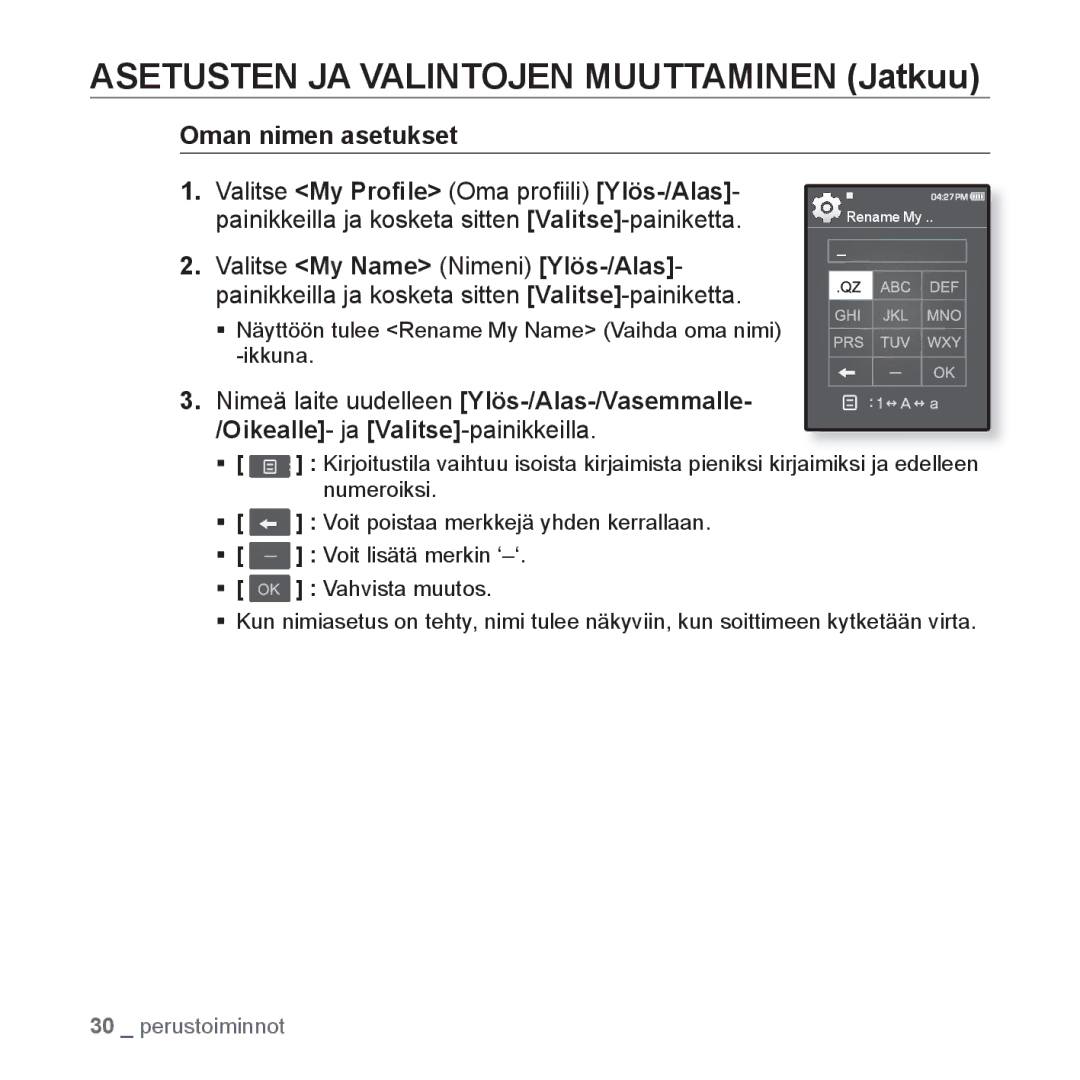 Samsung YP-Q1JEB/XEE, YP-Q1JCB/XEE, YP-Q1JAB/XEE manual Oman nimen asetukset, Numeroiksi 