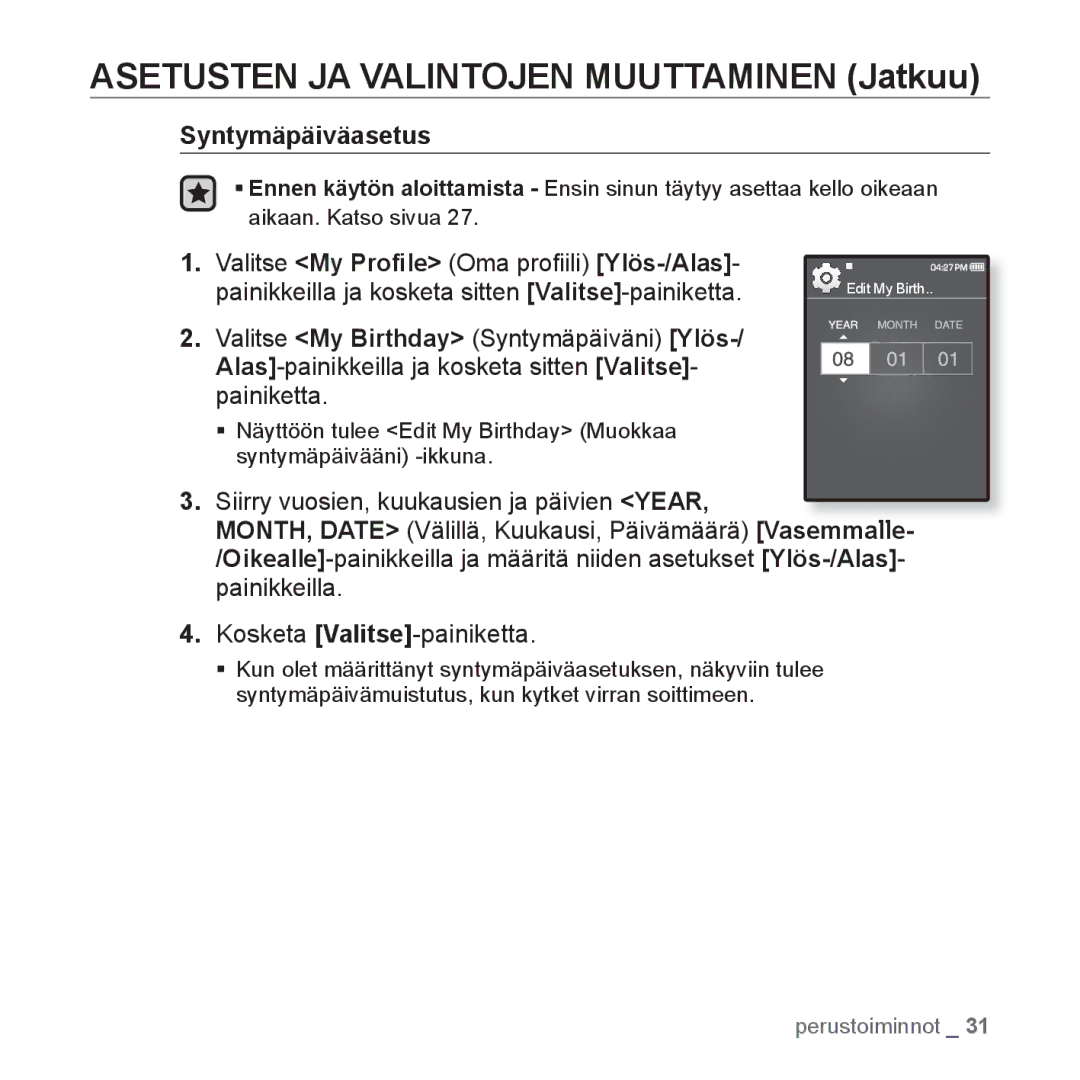 Samsung YP-Q1JCB/XEE, YP-Q1JEB/XEE, YP-Q1JAB/XEE manual Siirry vuosien, kuukausien ja päivien Year, Aikaan. Katso sivua 