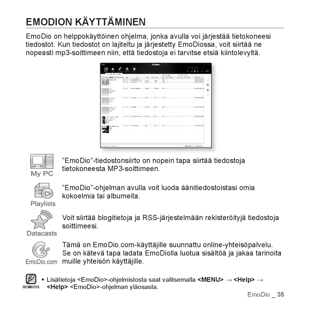 Samsung YP-Q1JAB/XEE, YP-Q1JEB/XEE, YP-Q1JCB/XEE manual Emodion Käyttäminen 