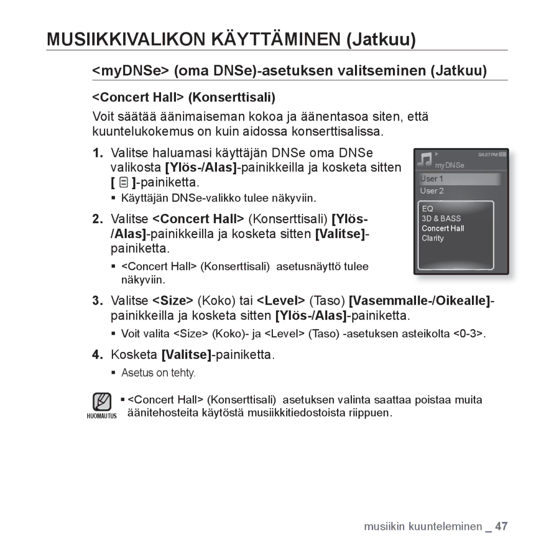 Samsung YP-Q1JAB/XEE, YP-Q1JEB/XEE, YP-Q1JCB/XEE manual ƒ Concert Hall Konserttisali asetusnäyttö tulee näkyviin 