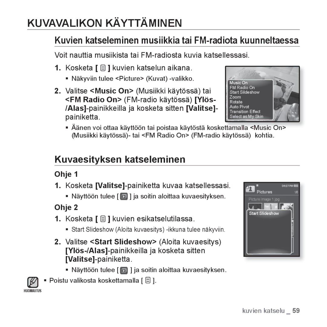 Samsung YP-Q1JAB/XEE manual Kuvavalikon Käyttäminen, Kuvien katseleminen musiikkia tai FM-radiota kuunneltaessa, Ohje 