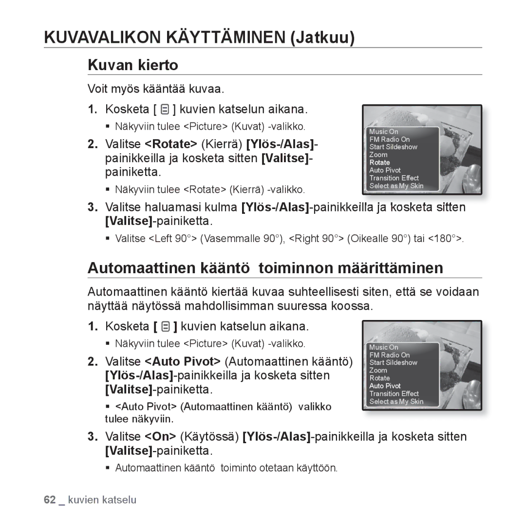 Samsung YP-Q1JAB/XEE, YP-Q1JEB/XEE, YP-Q1JCB/XEE manual Kuvan kierto, Automaattinen kääntö toiminnon määrittäminen 