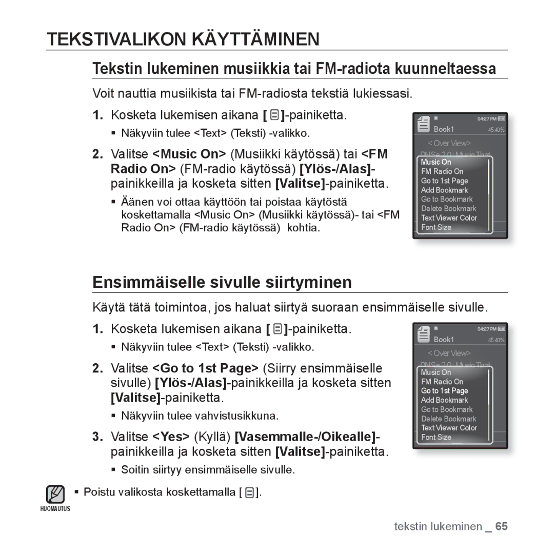 Samsung YP-Q1JAB/XEE, YP-Q1JEB/XEE Tekstivalikon Käyttäminen, Tekstin lukeminen musiikkia tai FM-radiota kuunneltaessa 