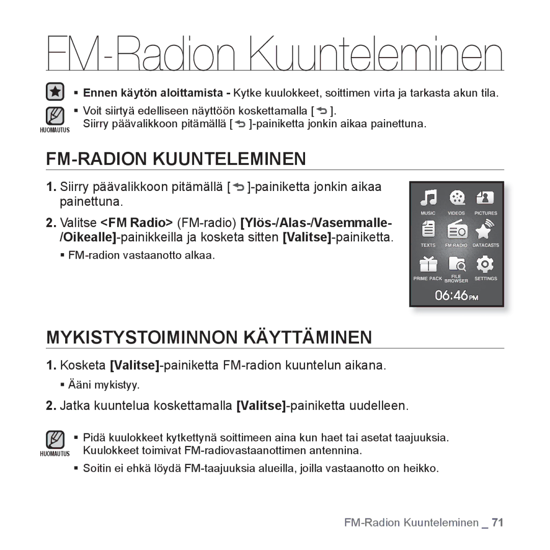 Samsung YP-Q1JAB/XEE, YP-Q1JEB/XEE, YP-Q1JCB/XEE manual FM-RADION Kuunteleminen, Mykistystoiminnon Käyttäminen 