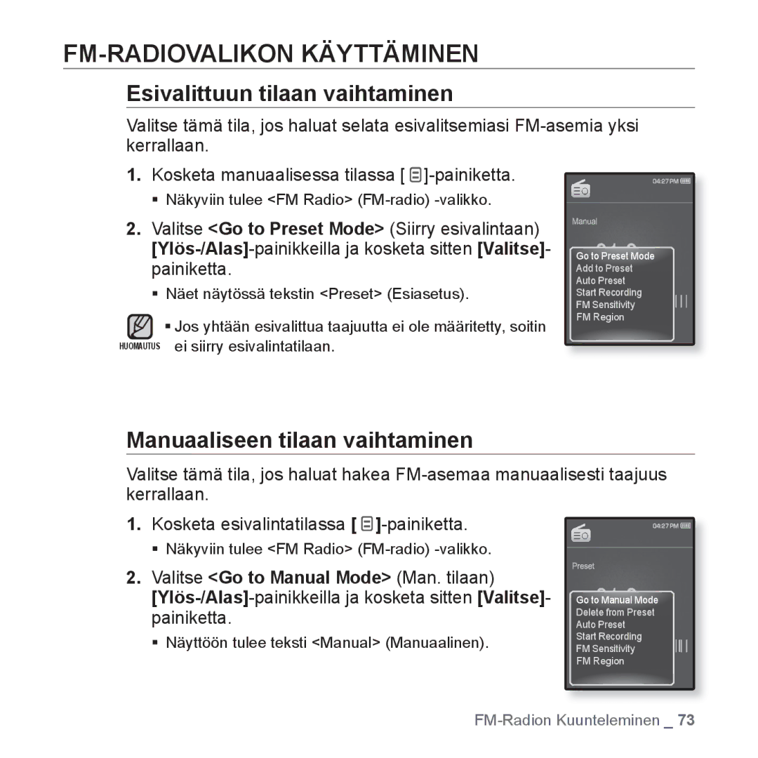 Samsung YP-Q1JCB/XEE manual FM-RADIOVALIKON Käyttäminen, Esivalittuun tilaan vaihtaminen, Manuaaliseen tilaan vaihtaminen 