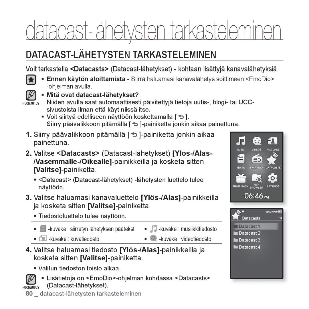 Samsung YP-Q1JAB/XEE manual DATACAST-LÄHETYSTEN Tarkasteleminen, ƒ Tiedostoluettelo tulee näyttöön, Kuvake kuvatiedosto 