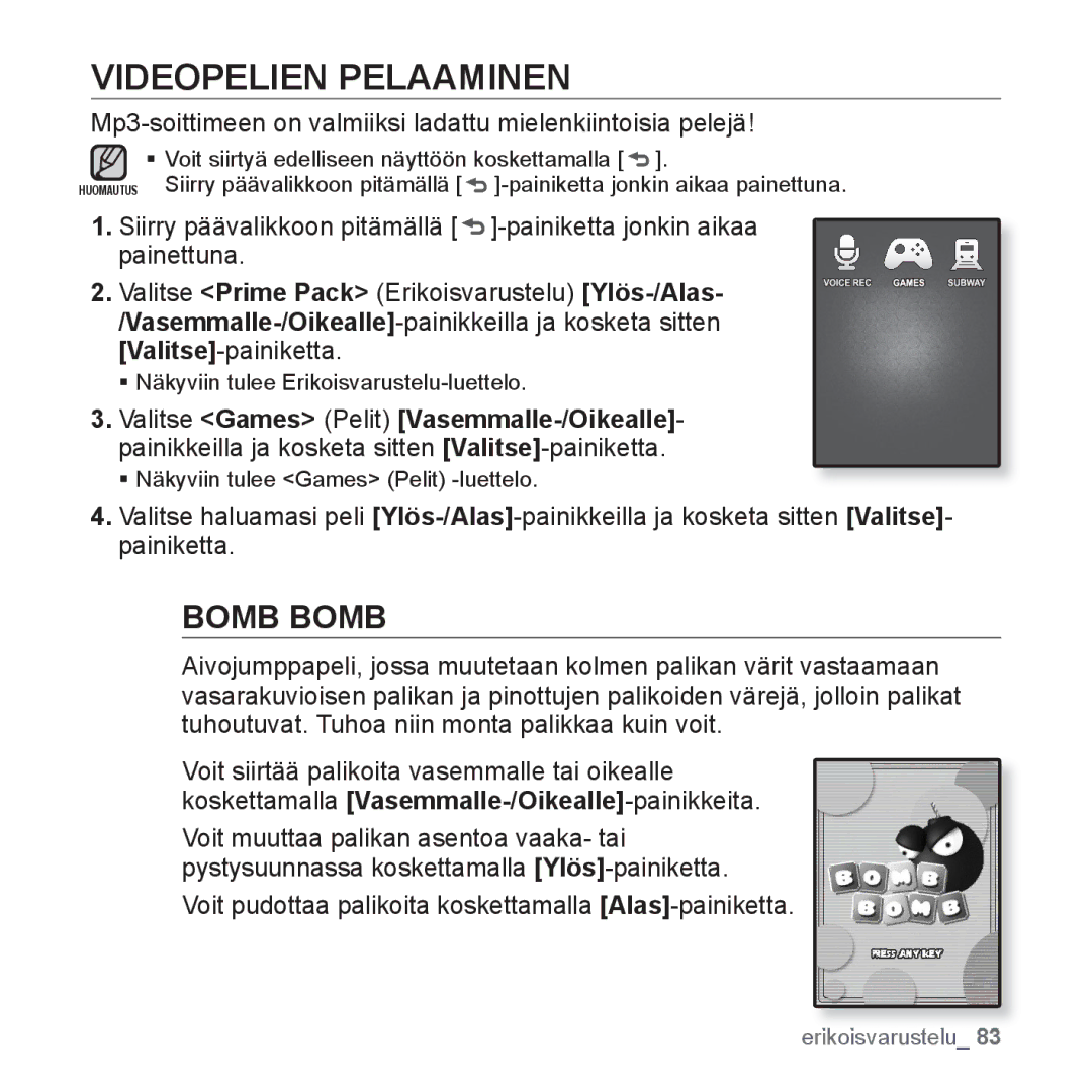 Samsung YP-Q1JAB/XEE, YP-Q1JEB/XEE Videopelien Pelaaminen, Mp3-soittimeen on valmiiksi ladattu mielenkiintoisia pelejä 