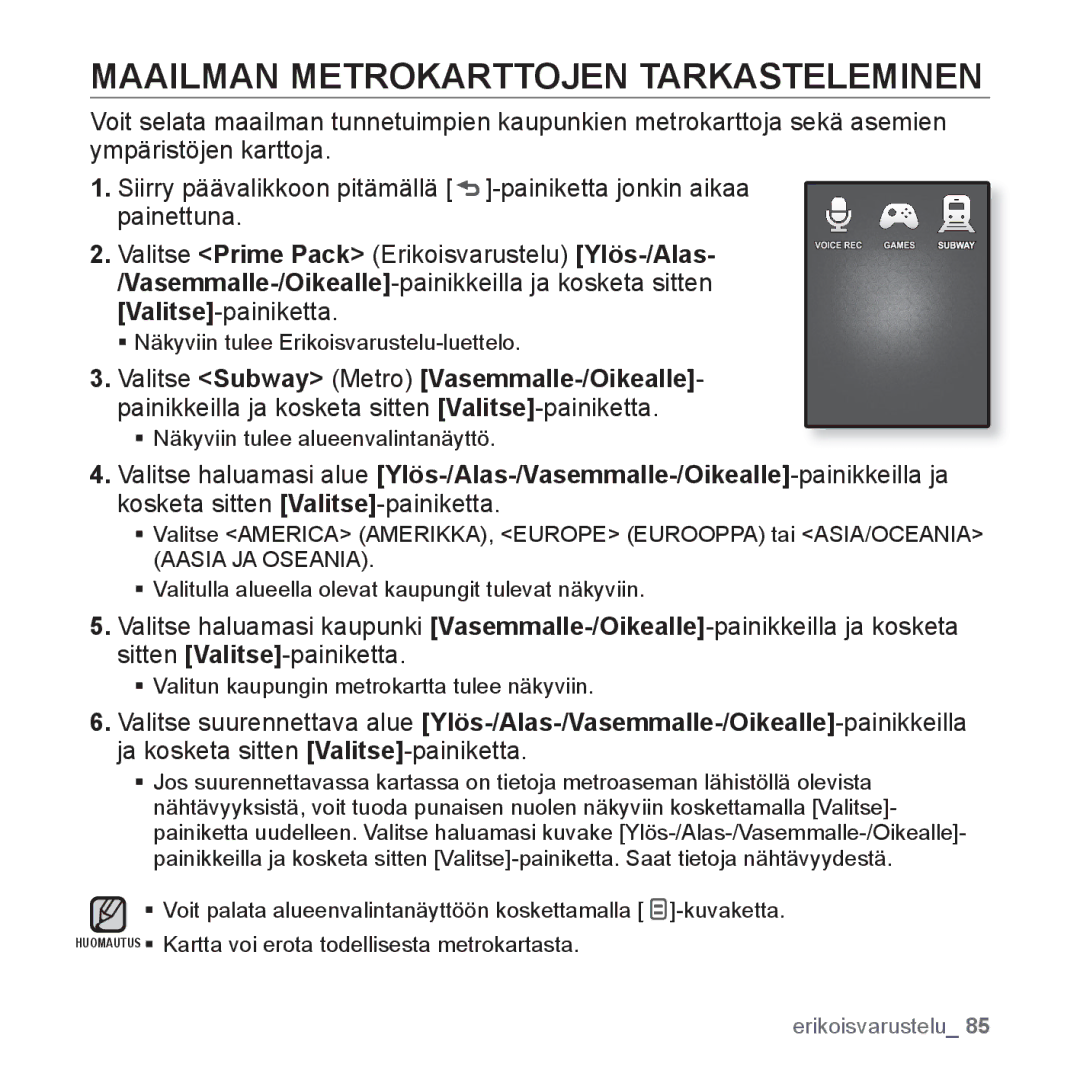 Samsung YP-Q1JCB/XEE, YP-Q1JEB/XEE manual Maailman Metrokarttojen Tarkasteleminen, ƒ Näkyviin tulee alueenvalintanäyttö 