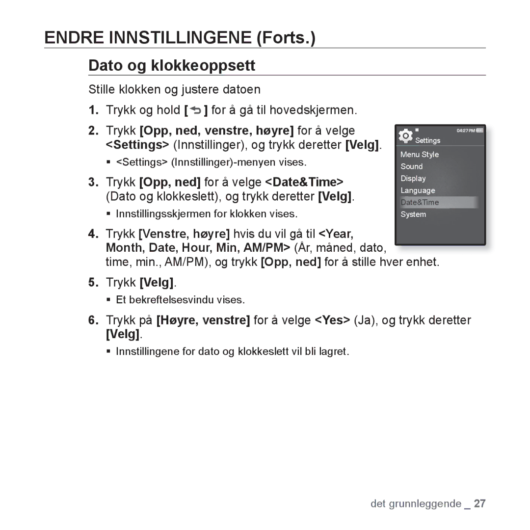 Samsung YP-Q1JEB/XEE, YP-Q1JCB/XEE, YP-Q1JAB/XEE manual Dato og klokkeoppsett 