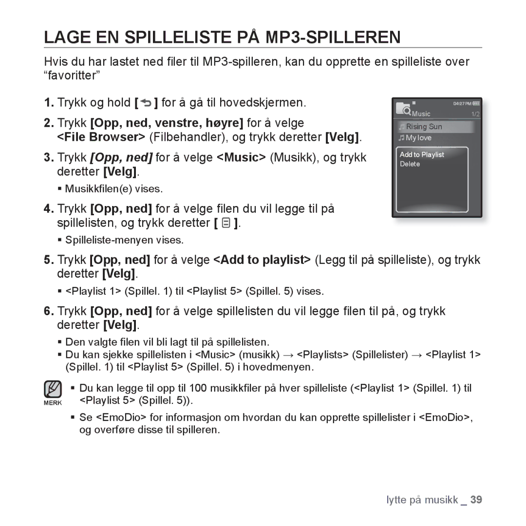 Samsung YP-Q1JEB/XEE, YP-Q1JCB/XEE manual Lage EN Spilleliste PÅ MP3-SPILLEREN, Trykk Opp, ned, venstre, høyre for å velge 