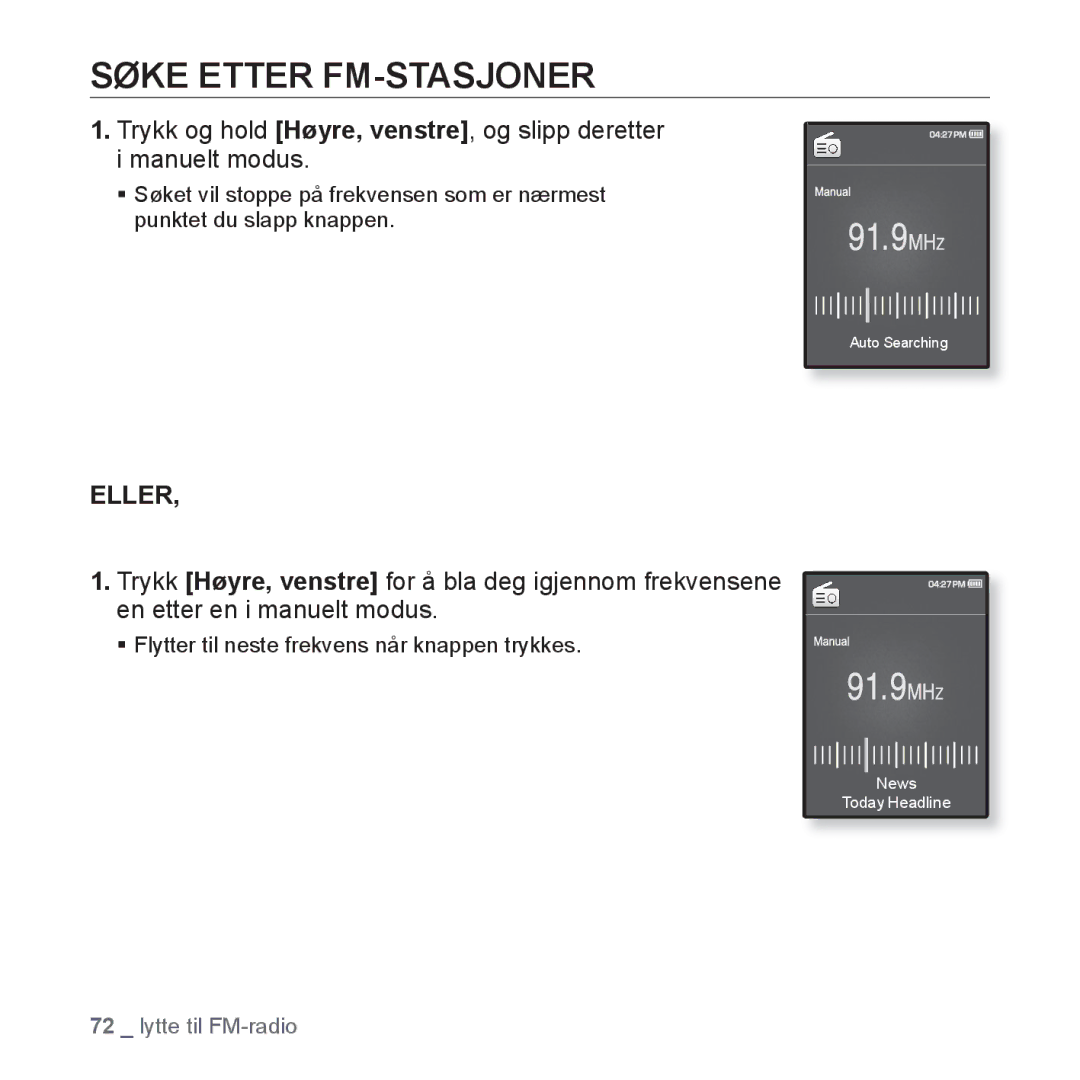 Samsung YP-Q1JEB/XEE, YP-Q1JCB/XEE, YP-Q1JAB/XEE manual Søke Etter FM-STASJONER, Eller 