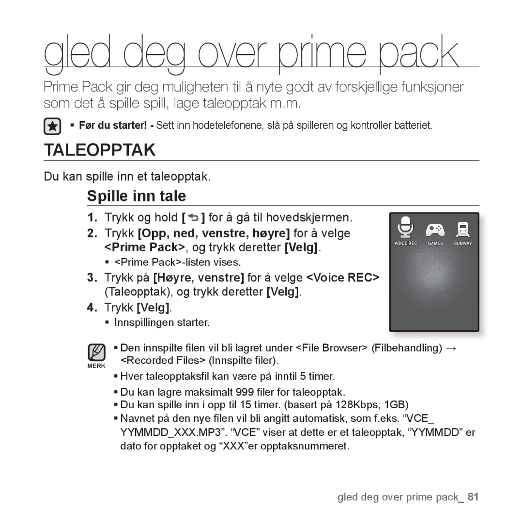 Samsung YP-Q1JEB/XEE, YP-Q1JCB/XEE, YP-Q1JAB/XEE manual Taleopptak, Spille inn tale, Du kan spille inn et taleopptak 