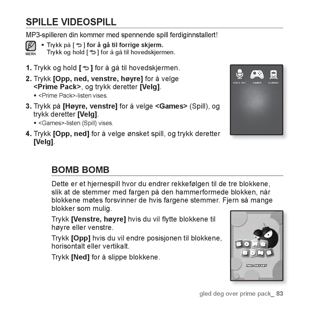 Samsung YP-Q1JAB/XEE, YP-Q1JEB/XEE, YP-Q1JCB/XEE manual Spille Videospill, Bomb Bomb 