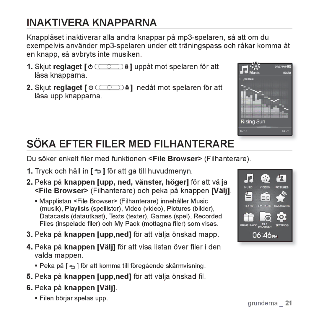 Samsung YP-Q1JEB/XEE, YP-Q1JCB/XEE manual Inaktivera Knapparna, Söka Efter Filer MED Filhanterare, Peka på knappen Välj 