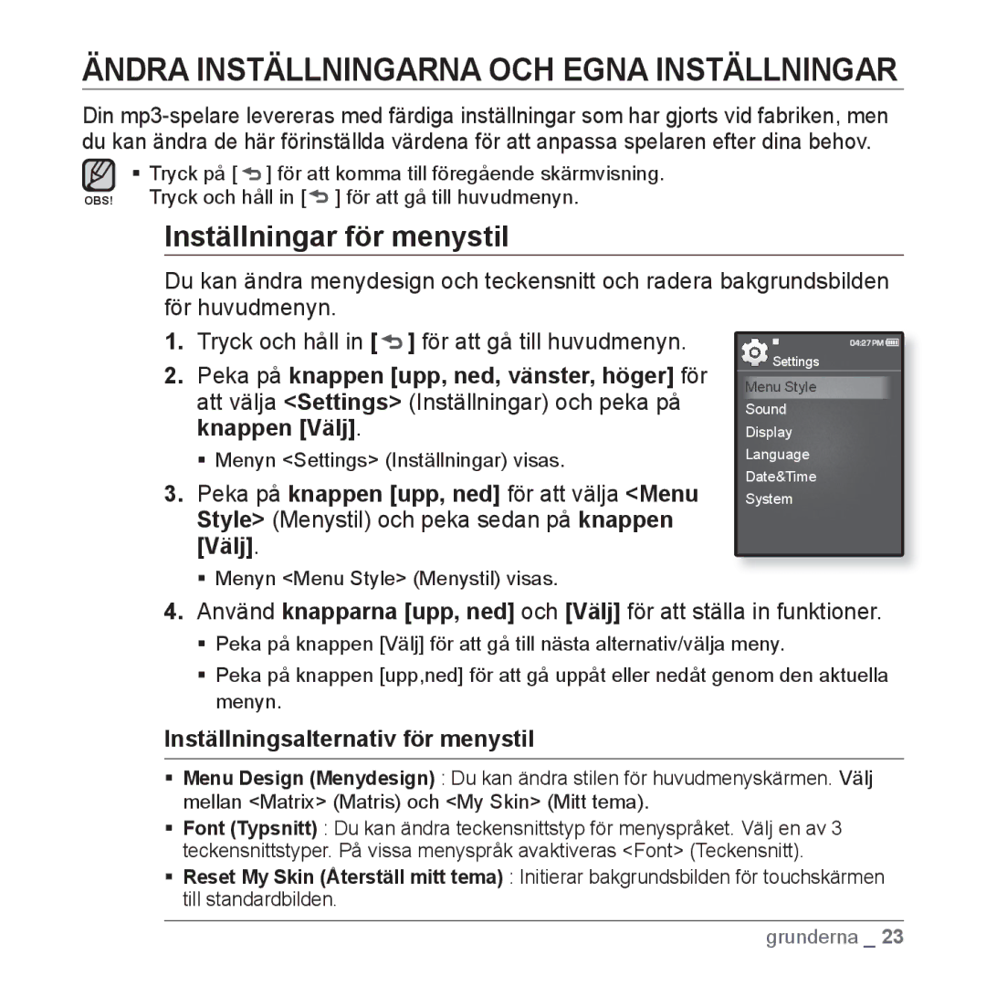 Samsung YP-Q1JAB/XEE, YP-Q1JEB/XEE, YP-Q1JCB/XEE Ändra Inställningarna OCH Egna Inställningar, Inställningar för menystil 