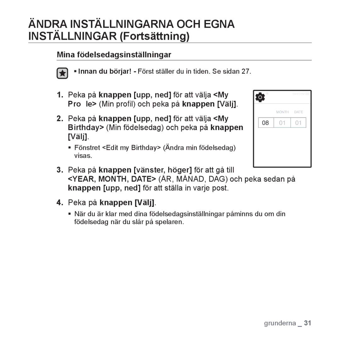 Samsung YP-Q1JCB/XEE, YP-Q1JEB/XEE manual Mina födelsedagsinställningar, Peka på knappen vänster, höger för att gå till 