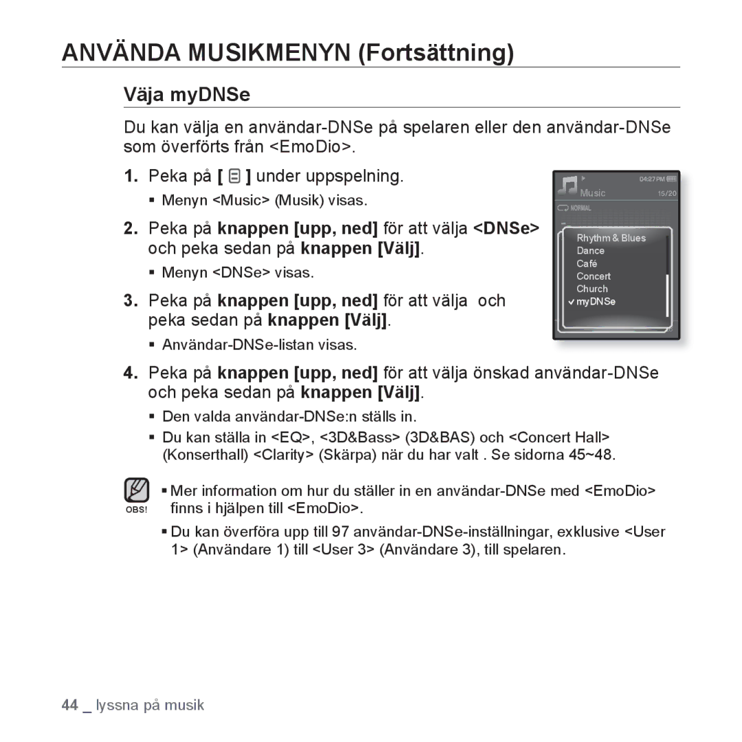 Samsung YP-Q1JAB/XEE, YP-Q1JEB/XEE, YP-Q1JCB/XEE manual Väja myDNSe, ƒ Användar-DNSe-listan visas 