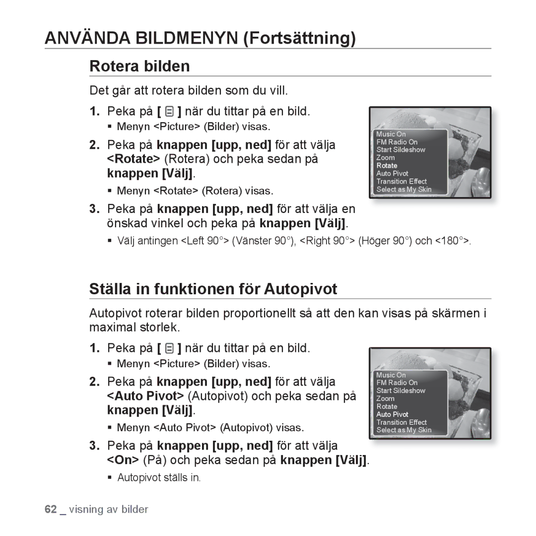 Samsung YP-Q1JAB/XEE, YP-Q1JEB/XEE, YP-Q1JCB/XEE manual Rotera bilden, Ställa in funktionen för Autopivot 