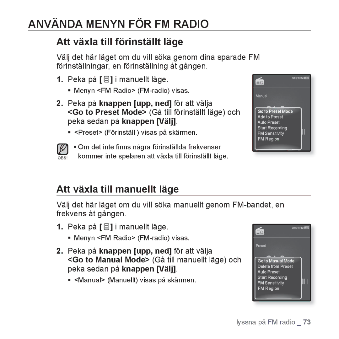 Samsung YP-Q1JCB/XEE manual Använda Menyn FÖR FM Radio, Att växla till förinställt läge, Att växla till manuellt läge 