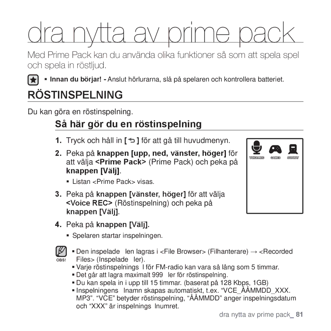 Samsung YP-Q1JEB/XEE Dra nytta av prime pack, Röstinspelning, Så här gör du en röstinspelning, ƒ Listan Prime Pack visas 