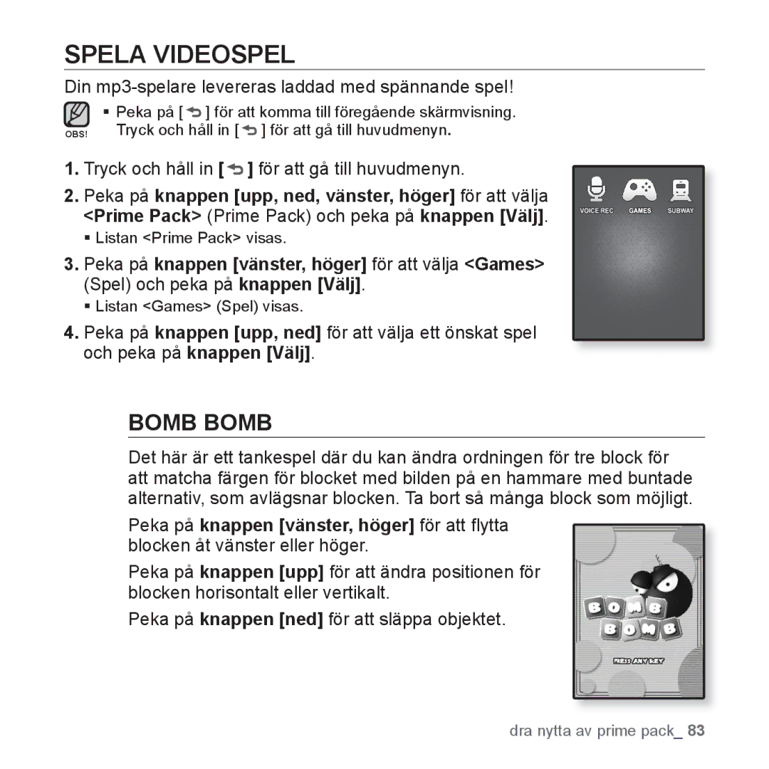 Samsung YP-Q1JAB/XEE manual Spela Videospel, Din mp3-spelare levereras laddad med spännande spel, ƒ Listan Games Spel visas 