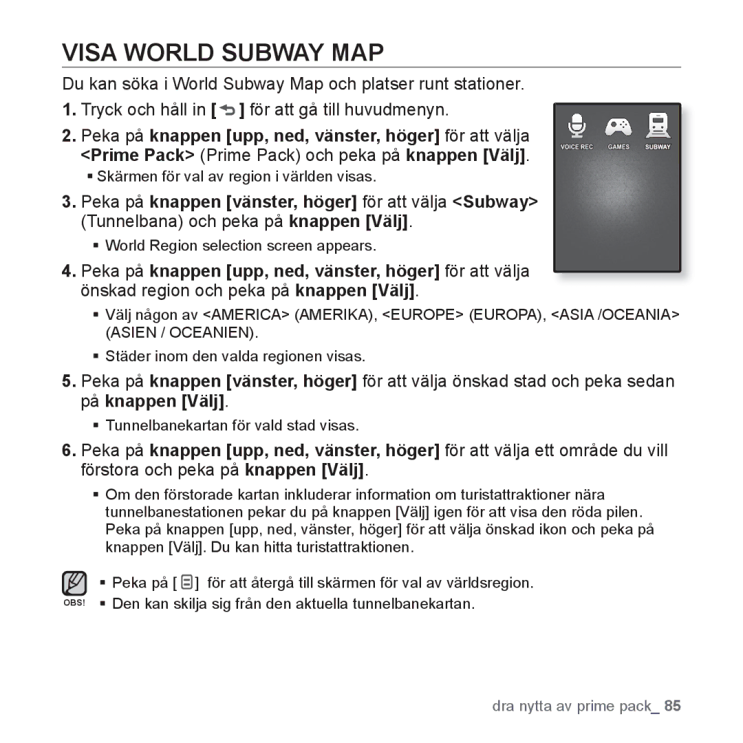 Samsung YP-Q1JCB/XEE, YP-Q1JEB/XEE, YP-Q1JAB/XEE manual Visa World Subway MAP, ƒ Skärmen för val av region i världen visas 