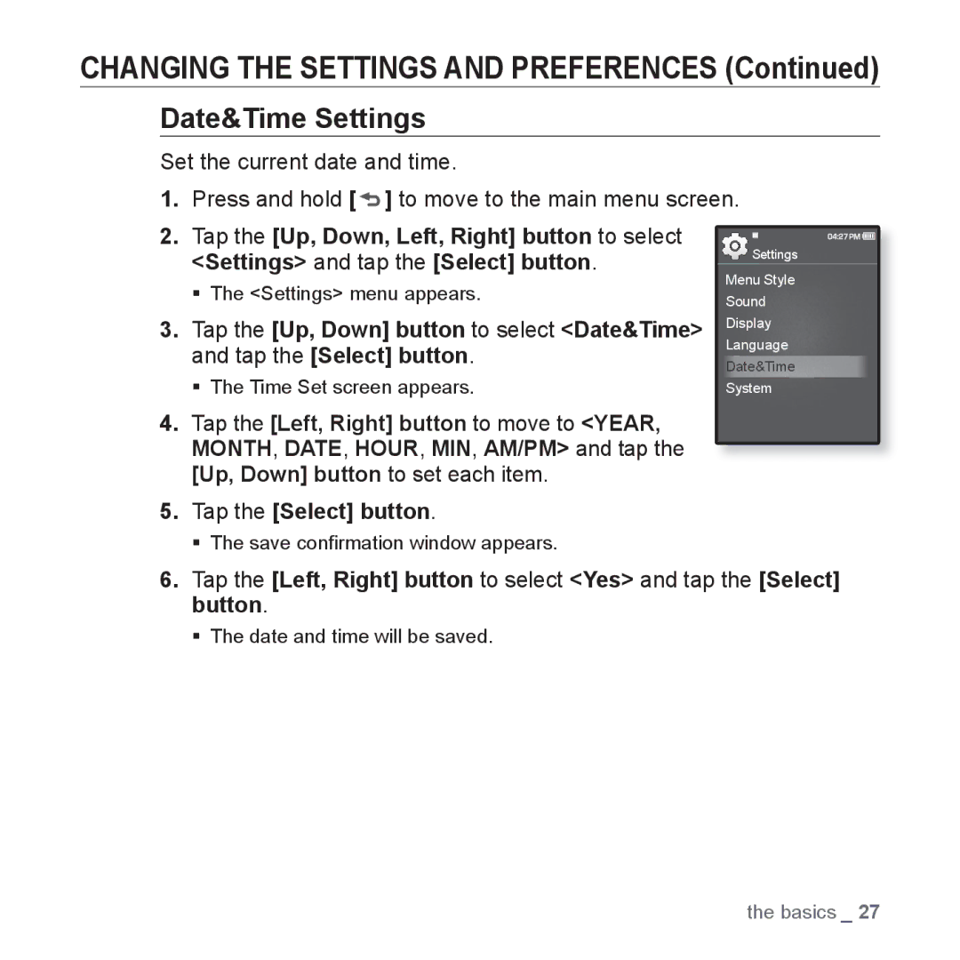 Samsung YP-Q1JCW/EDC, YP-Q1JEB/XEF, YP-Q1JCW/XEF manual Date&Time Settings, Tap the Up, Down, Left, Right button to select 